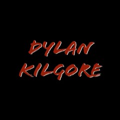 Dylan Kilgore