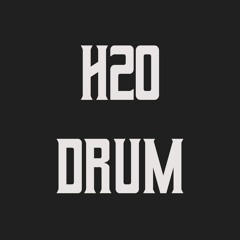 H2O Drum