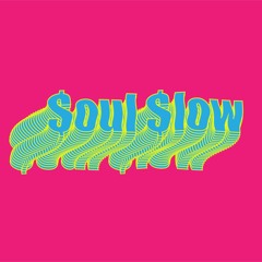 SoulSlow