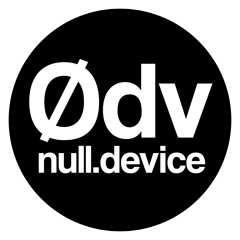 null.device / Ødv