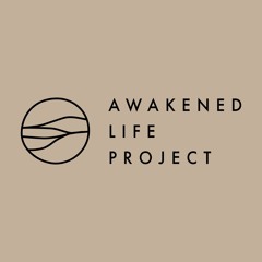 Awakened Life Project