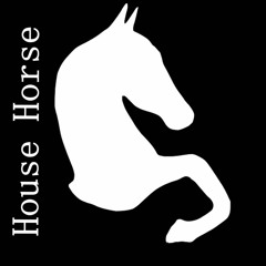 HouseHorse