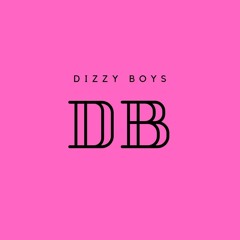 dizzy boys