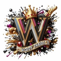 WOODY THAIDJ