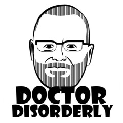 Doctor Disorderly