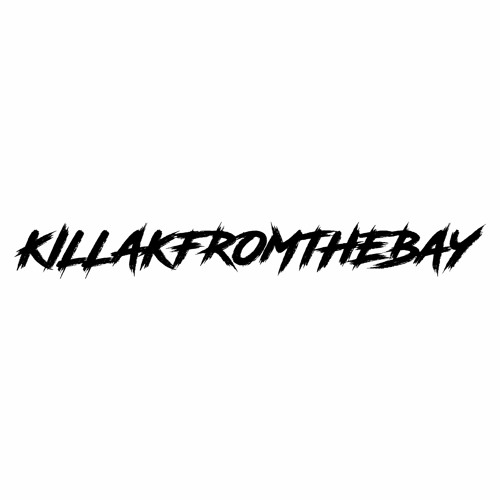 Killakfromthebay’s avatar