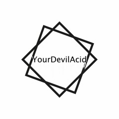 YourDecvilAcid