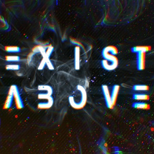 EXIST ΛBOVE’s avatar