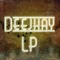 LP Deejhay
