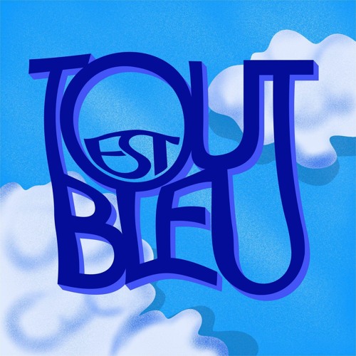 Tout Est Bleu’s avatar