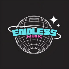 ENDLESS