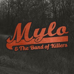 Mylo & The Band of Killers