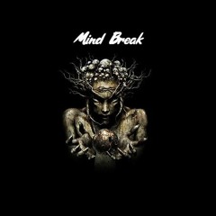 Mind Break