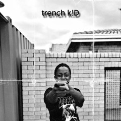 trench k!D