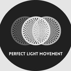 Perfect Light Movement
