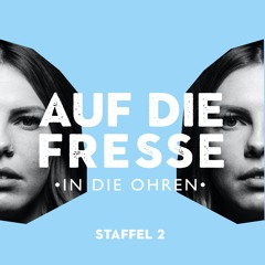 Auf die Fresse - In die Ohren