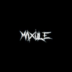 MaXile