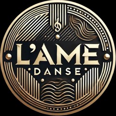 L' ÂME DANSE