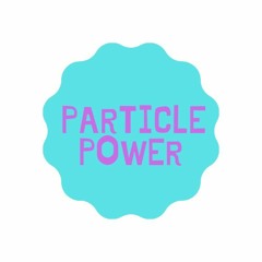 Particle Power