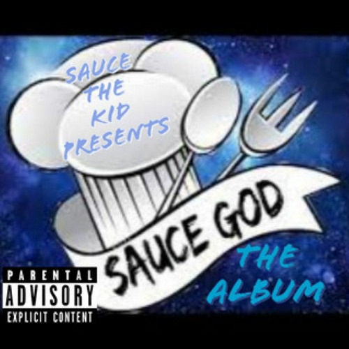 Stream Sauce The Kid music Listen to songs, albums, playlists for