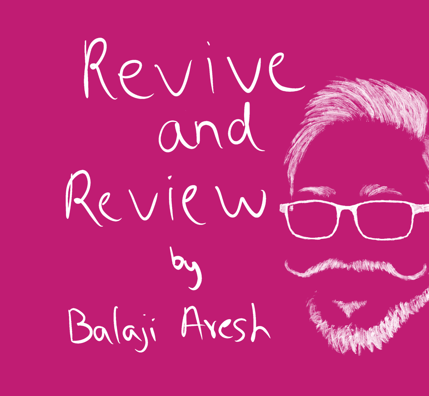 Revive and Review