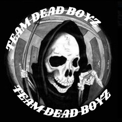 TEAM DEAD BOYZ