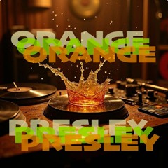 Orange Presley