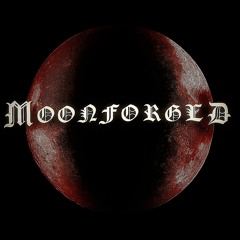 Moonforged