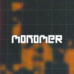 MONOMER: Future