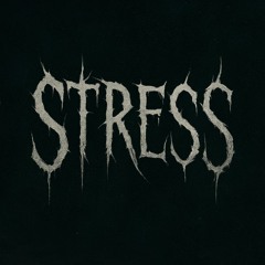 STRESS
