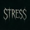 STRESS