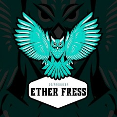 Ether Fress Dj