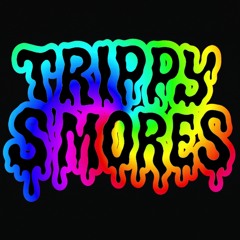 TRIPPY S’MORES