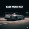 Bass Music Fan