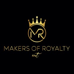 Makers of Royalty Ent