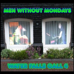 Men without Mondays