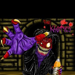 The Kaotics
