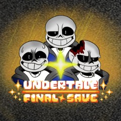 Undertale: Final Save