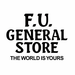 F.U. GENERAL STORE