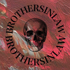 BROTHERSINLAW