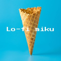 Lo-fi miku