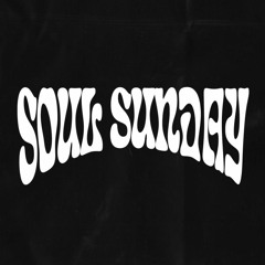 Soul Sunday