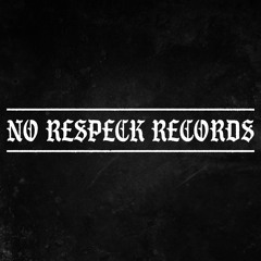 NO RESPECK RECORDS
