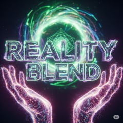 Reality Blend