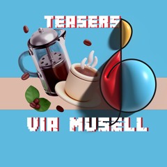 Teasers Via Musell (TVM)