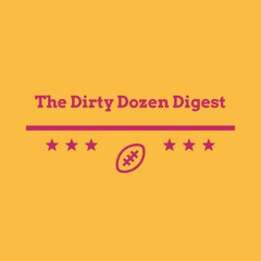 The Dirty Dozen Digest