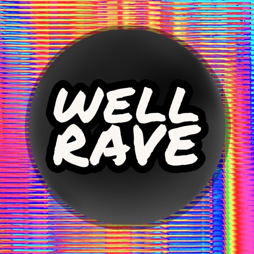 Well Rave’s avatar