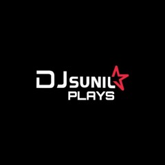 DJ Sunil Plays