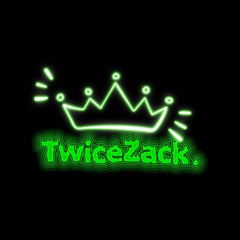 TwiceZack.