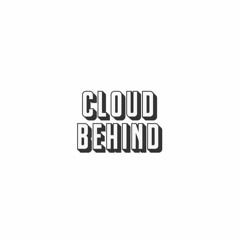 Cloud Behind